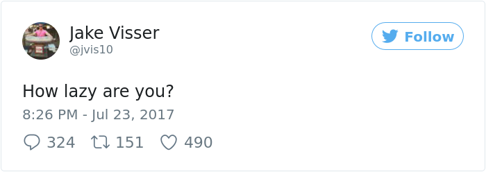 tweet-responses-how-lazy-are-you-jake-visser