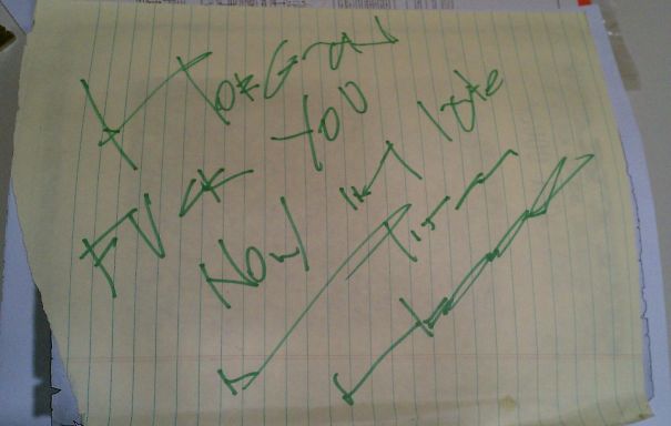 I Finally Found My Long Lost Mitch Hedberg Autograph. For Those Unable To Decipher It, It Says "Fuck You Now I'm Late"