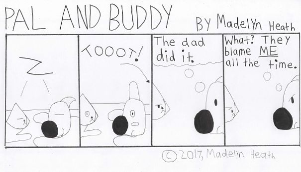 I've Been Making Comics For More Than A Year Called "Pal And Buddy"