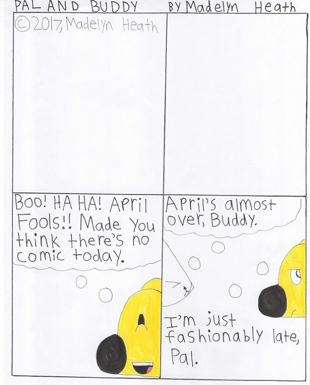 I've Been Making Comics For More Than A Year Called "Pal And Buddy" I've Been Making Comics For More Than A Year Called "Pal And Buddy"