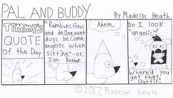 I've Been Making Comics For More Than A Year Called "Pal And Buddy"