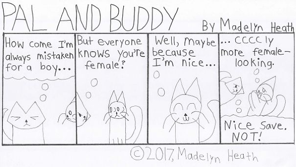 I've Been Making Comics For More Than A Year Called "Pal And Buddy" I've Been Making Comics For More Than A Year Called "Pal And Buddy"