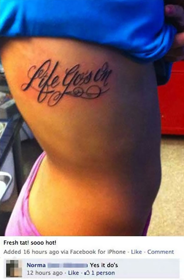 Tattoo with the text "Life Goes On" on a person's side, highlighting a common tattoo mistake shared online.