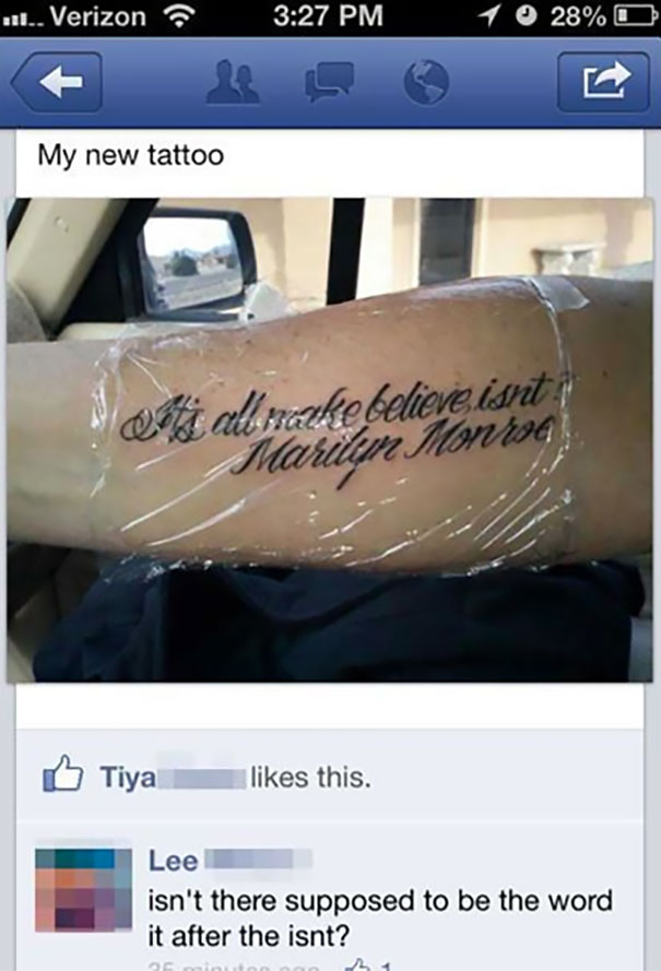 Tattoo quote mistake shared online, missing a word for clarity.