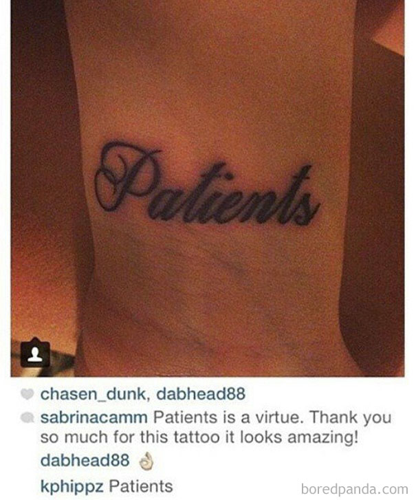 "New tattoo with misspelled word 'Patients' proudly shared online, highlighting common tattoo mistake."