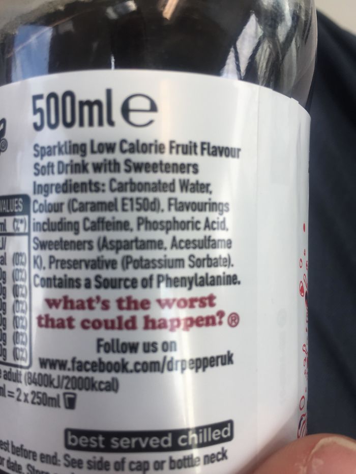 Shitty Placement Of Dr. Pepper's UK Slogan "What's The Worst That Can Happen?"