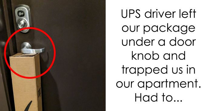 39 Times Delivery Guys Made You Wish You’d Picked Your Package Yourself