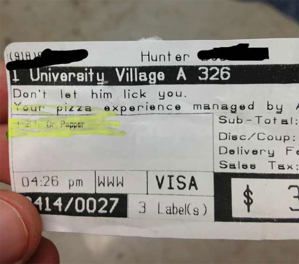 pizza receipt with "Don't let him lick you" inscription 