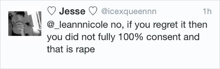Girl Thinks If You Regret Having Sex It Means You've Been Raped, Gets A Perfect Lesson On Consent Girl Thinks If You Regret Having Sex It Means You've Been Raped, Gets A Perfect Lesson On Consent