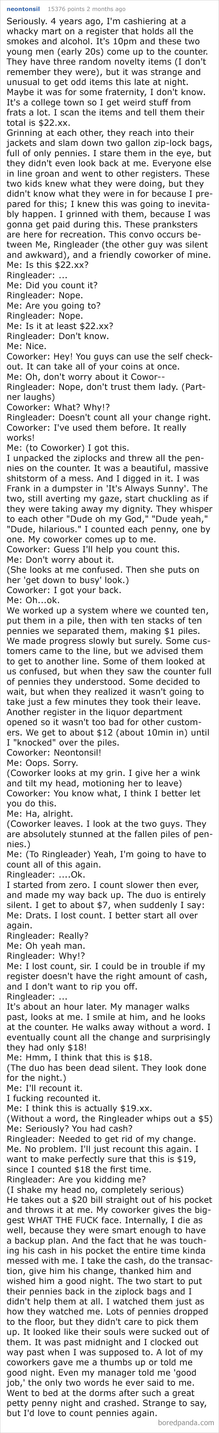 I Absolutely Love People Who Pay With Pennies