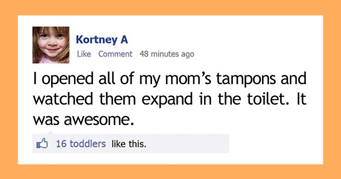 This Is What Would Happen If Toddlers Could Post On Facebook