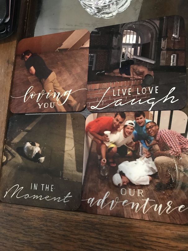 My Roommate Made Coasters Of Pics We Took Of Him Blacked Out
