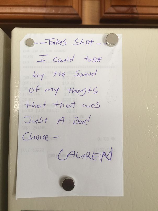 In My Family When We Get Blackout Drunk, People Write Down What You Say And Hang It On The Fridge