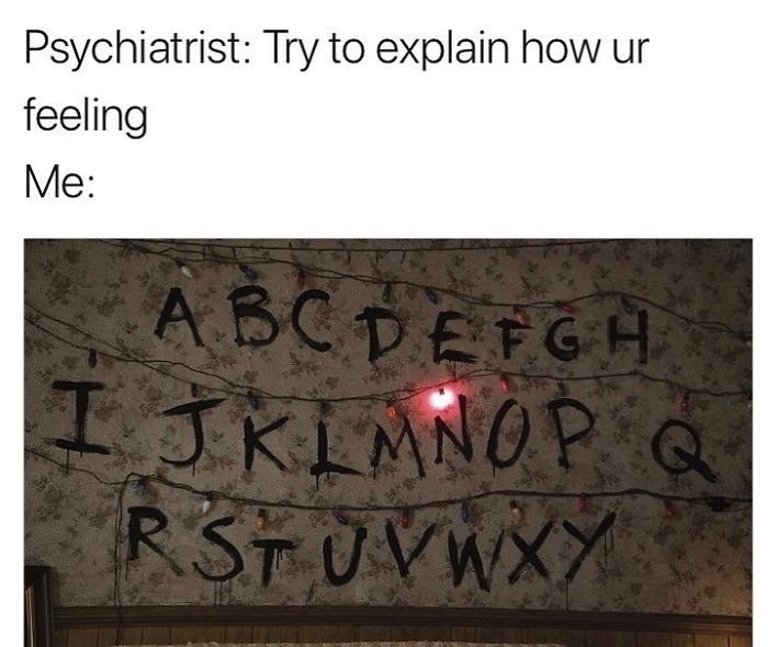 Stranger Things meme with letters on a wall, referencing feelings through illumination.