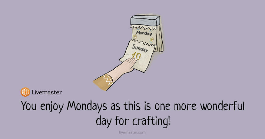 16 Proofs That You Found Yourself In Handmade