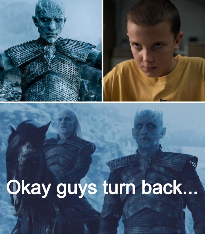 Stranger Things meme featuring Eleven and Game of Thrones White Walkers with humorous text.