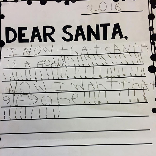 This Is A Letter My Little Terror In Class Wrote To Santa While I Was Out On Friday. It Says: I Know That Santa Is A Fraud! Now I Want That Elf Gone!