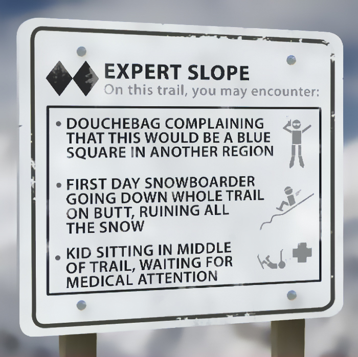 4 Honest Ski Trail Signs That Tell You How It Actually Is