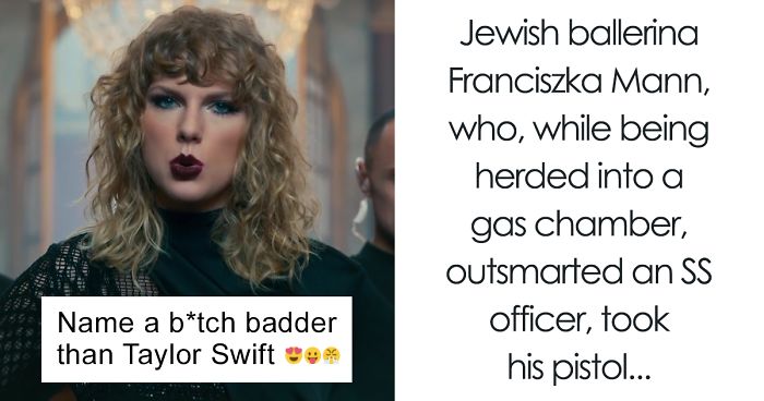 Someone Asked Twitter To Name A Badder B*tch Than Taylor Swift, Probably Did Not Expect A Reaction Like This