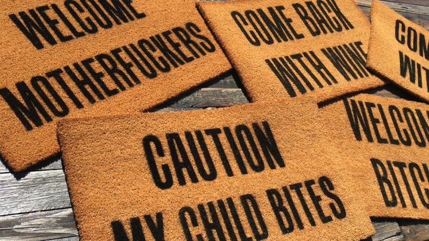 15 Highly Offensive Doormats For Individuals Who Don't Give A F**k! 15 Highly Offensive Doormats For Individuals Who Don't Give A F**k!