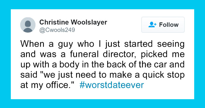 92 Hilarious First Date Disasters That Will Make You Laugh