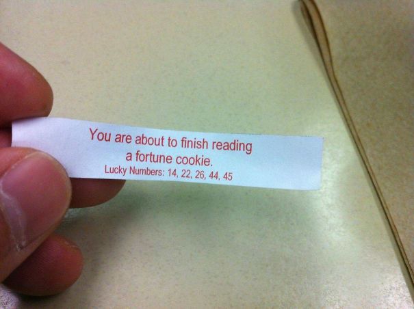 Sassy fortune cookie message: "You are about to finish reading a fortune cookie" with lucky numbers.