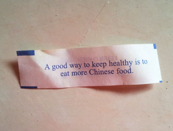 Fortune cookie with sassy saying about eating more Chinese food for health.