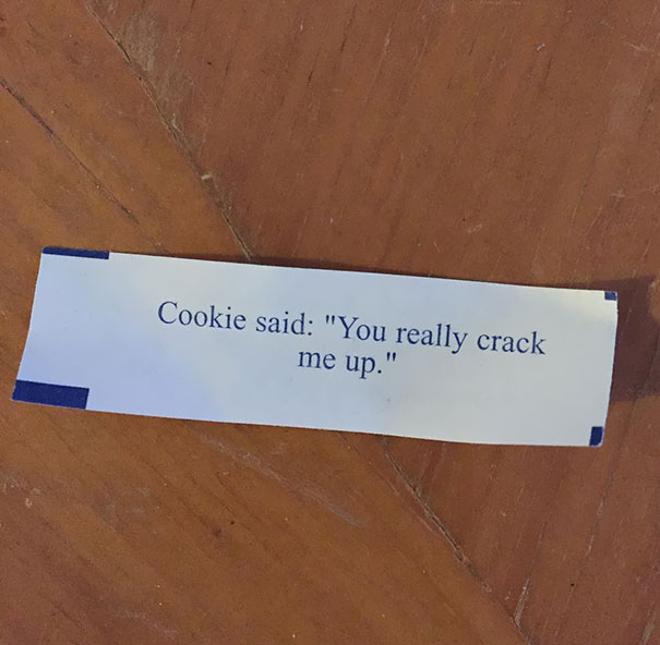 Fortune cookie message reads: "You really crack me up," showcasing a sassy and humorous saying.