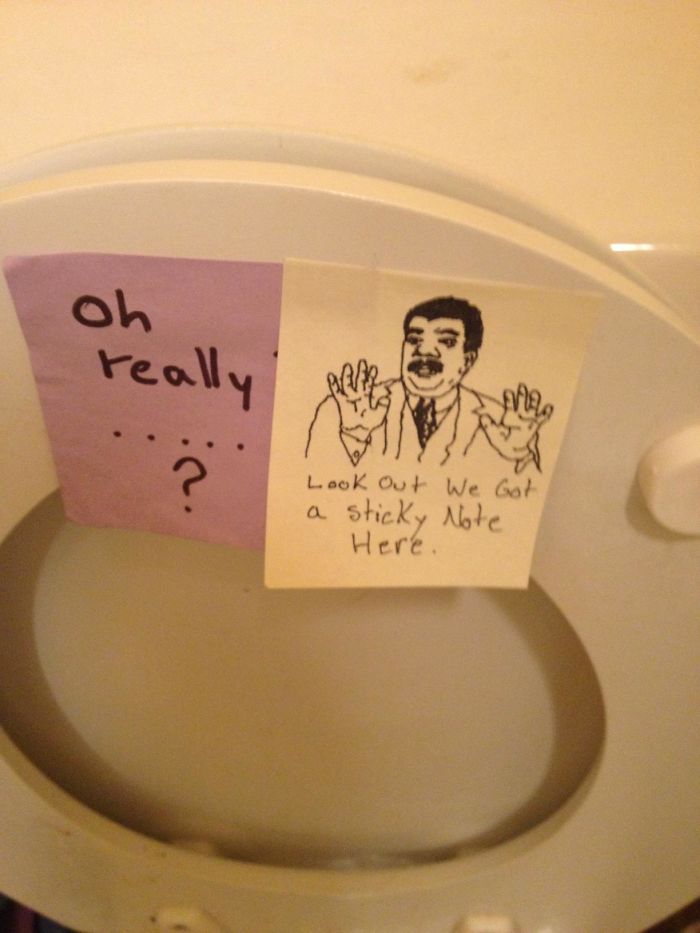 I Live With Three Girls. Forgot Once To Put The Toilet Seat Down In Four Months