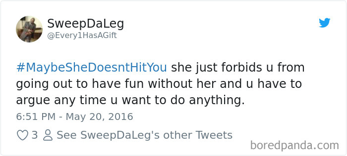 Maybe She Doesn't Hit You