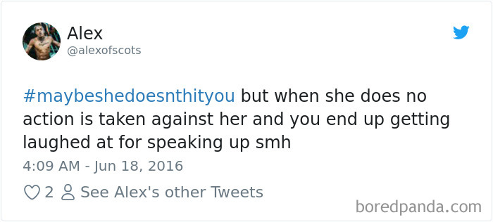 Maybe She Doesn't Hit You