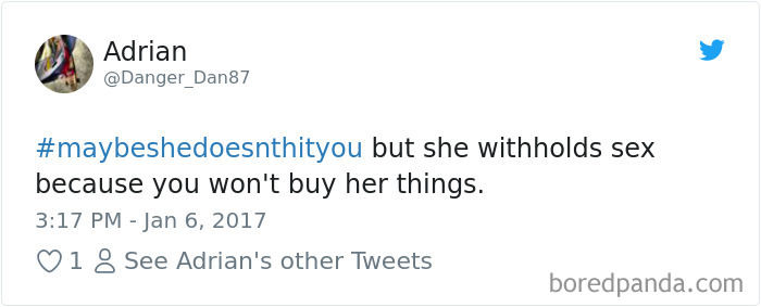 Maybe She Doesn't Hit You