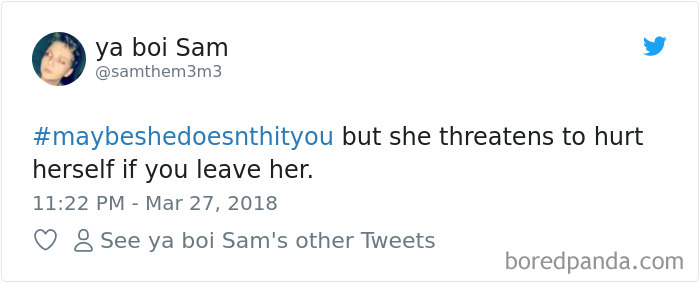 Maybe She Doesn't Hit You