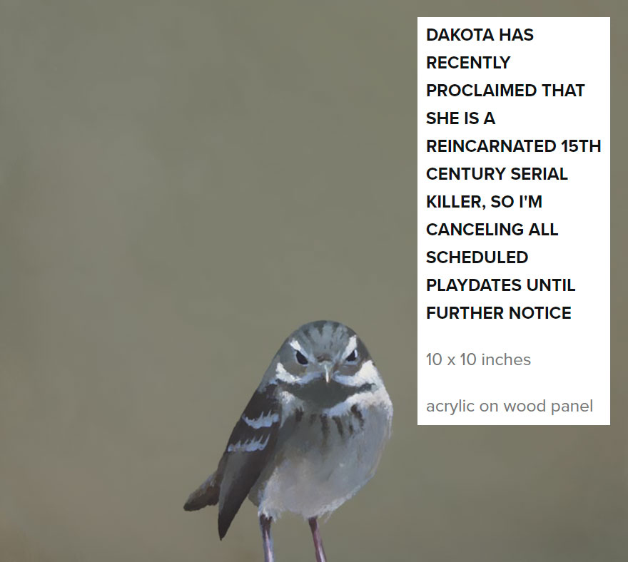 Dakota Has Recently Proclaimed That She Is A Reincarnated 15th Century Serial Killer, So I'm Canceling All Scheduled Playdates Until Further Notice