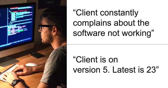 Software Developer Shares His Worst Client Stories, And It’s Hilariously Entertaining