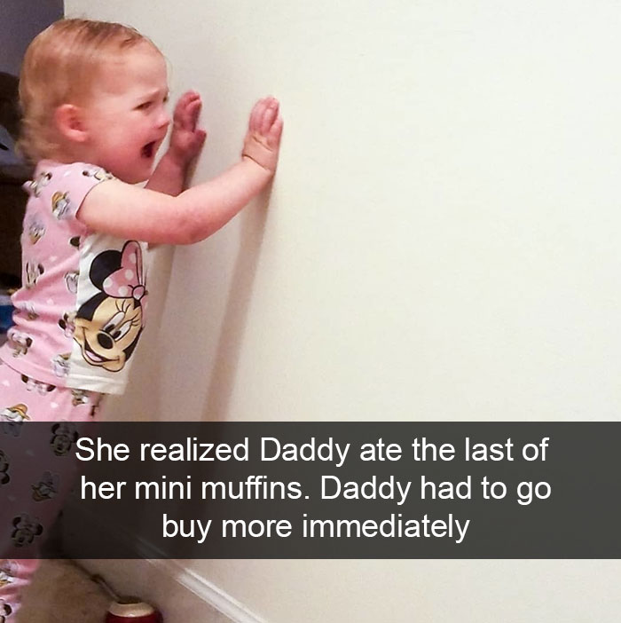 She Realized Daddy Ate The Last Of Her Mini Muffins. Daddy Had To Go Buy More Immediately.