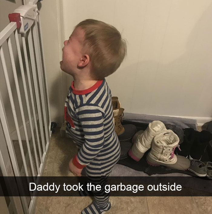 Daddy Took The Garbage Outside