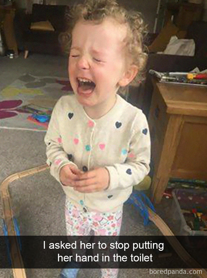 I Asked Her To Stop Putting Her Hand In The Toilet