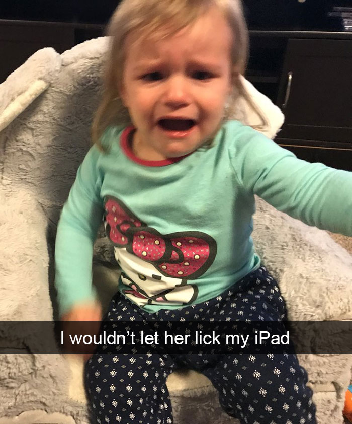 I Wouldn’t Let Her Lick My Ipad