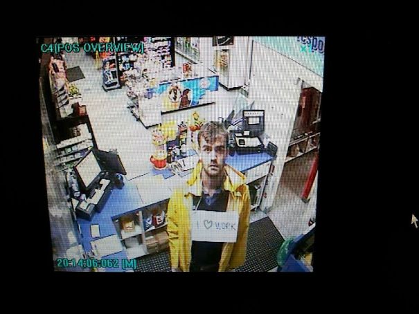 I Left This On The Security Cameras For The Boss In The Morning