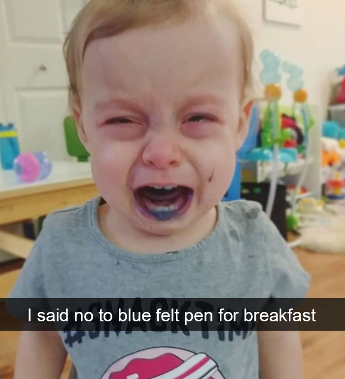 I Said No To Blue Felt Pen For Breakfast