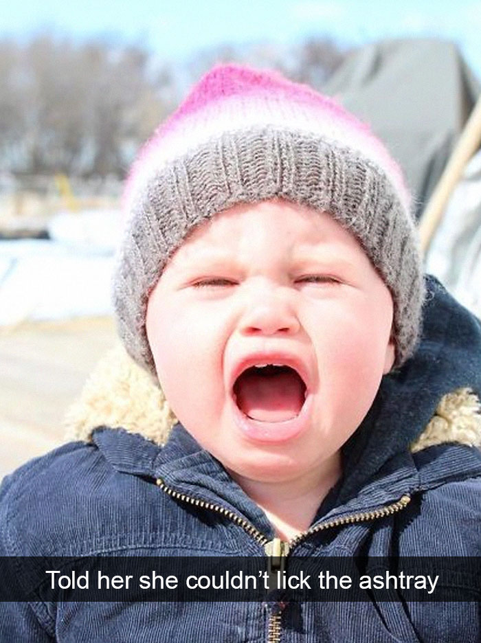 Told Her She Couldn’t Lick The Ashtray