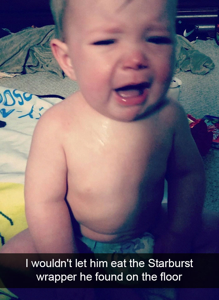 I Wouldn't Let Him Eat The Starburst Wrapper He Found On The Floor