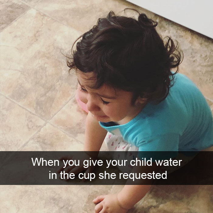 When You Give Your Child Water In The Cup She Requested