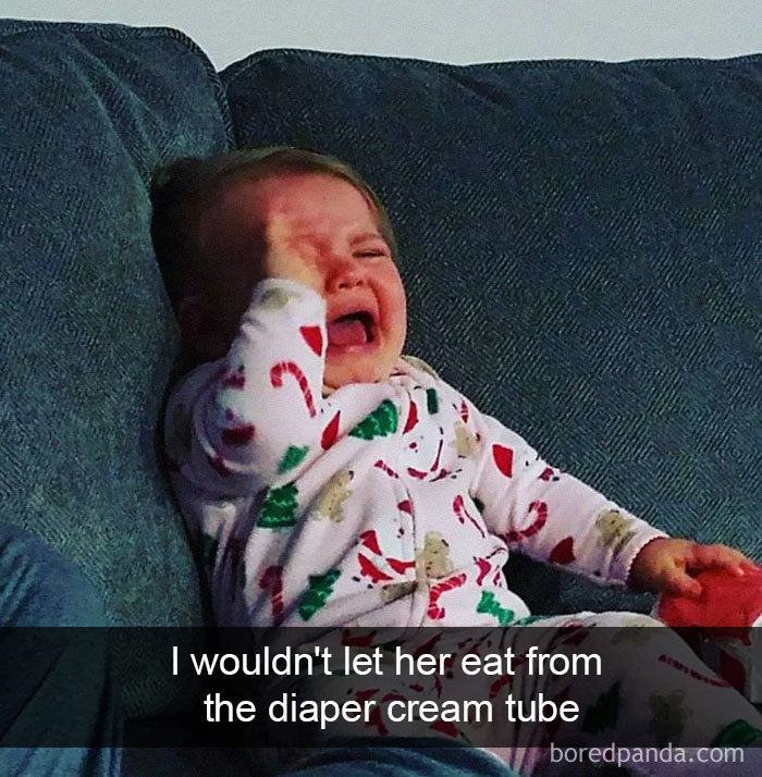I Wouldn't Let Her Eat From The Diaper Cream Tube