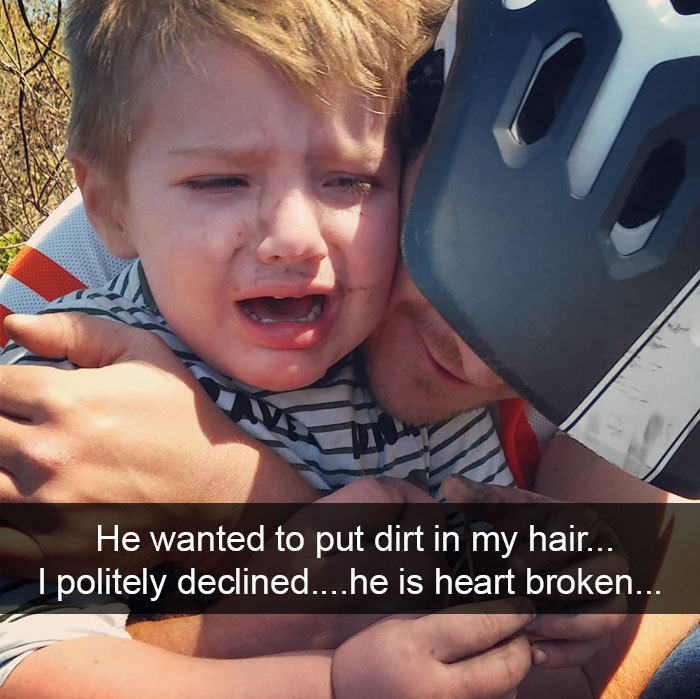He Wanted To Put Dirt In My Hair... I Politely Declined... He Is Heart Broken...