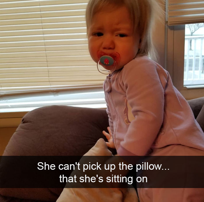 She Can't Pick Up The Pillow... That She's Sitting On