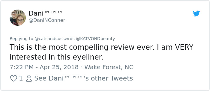 Tweet praising compelling eyeliner review; interest in durable eyeliner shown. Tweet praising compelling eyeliner review; interest in durable eyeliner shown.