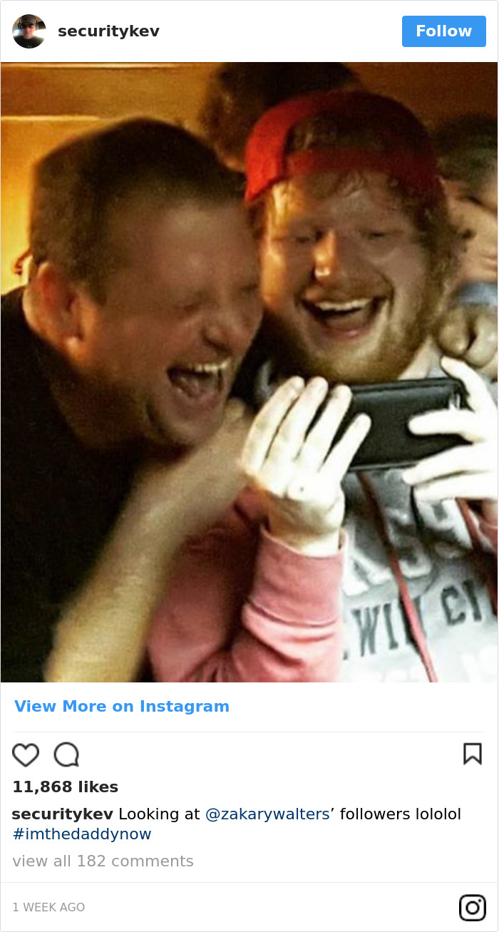 Ed Sheeran's Security Guard Has An Instagram, And It's Better Than His Boss's Ed Sheeran's Security Guard Has An Instagram, And It's Better Than His Boss's