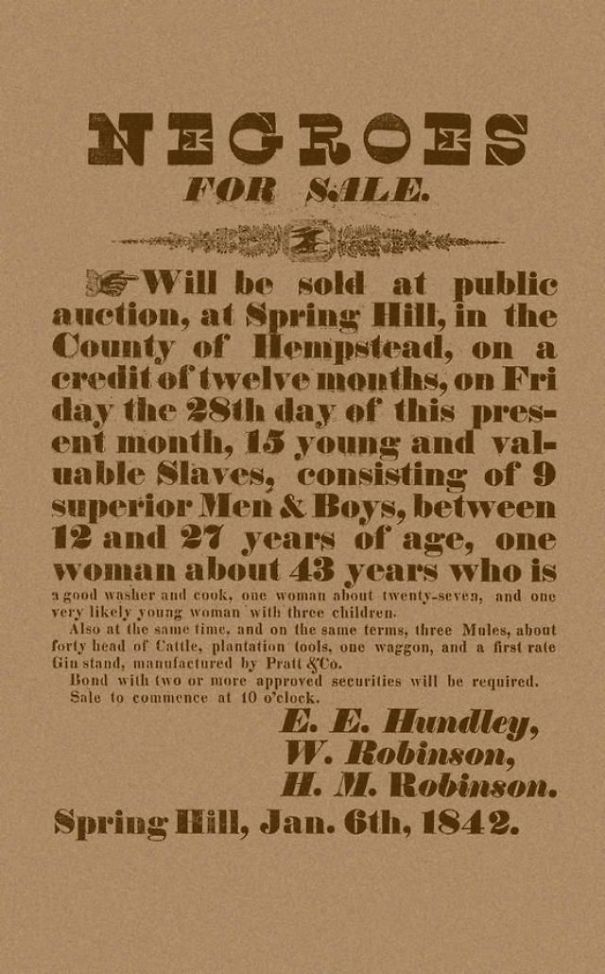In The 19th Century Were Spread Posters Communicating Auctions Sales Of American Slaves And This Is Unbelievable To Have Happened